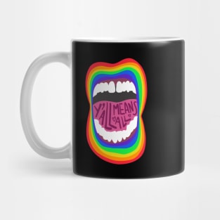 Say It Loud Mug